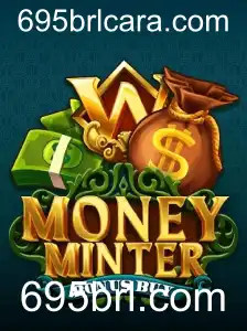 Descubra o Mundo empolgante de MoneyMinterBonusBuy: Jogo e Estratégia